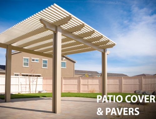 Patio Covers, Pavers, & Concrete